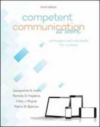 Competent Communication at Work : Strategies and Standards for Success （3 PAP/PSC）