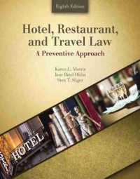 Hotel, Restaurant, and Travel Law: A Preventive Approach （8TH）