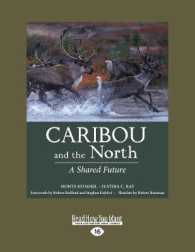 Caribou and the North : A Shared Future （Large Print）