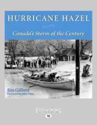 Hurricane Hazel : Canada's Storm of the Century （Large Print）