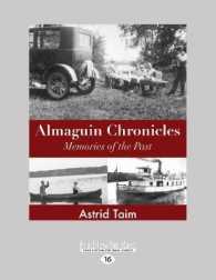 Almaguin Chronicles : Memories of the Past （Large Print）