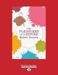 The Pleasures of Leisure （Large Print）