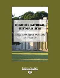Dundurn National Historic Site : Inside Hamilton's Museums （Large Print）