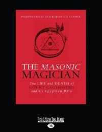 The Masonic Magician : The Life and Death of Count Cagliostro and his Egyptian Rite （Large Print）