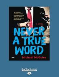 Never a True Word （Large Print）