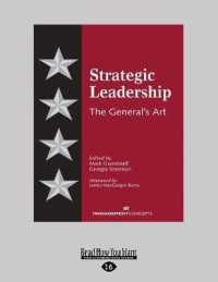Strategic Leadership : The General's Art （Large Print）