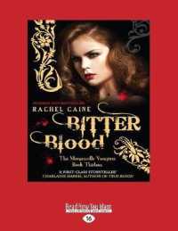 Bitter Blood : The Morganville Vampires (book 13) （Large Print）