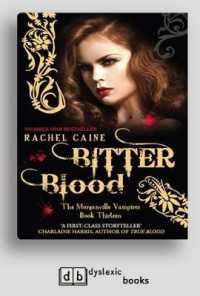 Bitter Blood : The Morganville Vampires (book 13)