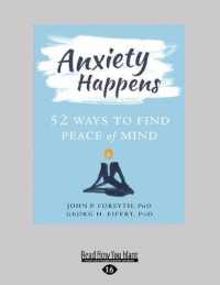 Anxiety Happens : 52 Ways to Find Peace of Mind （Large Print）