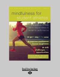 Mindfulness for Student Athletes : A Workbook to Help Teens Reduce Stress and Enhance Performance （Large Print）