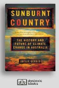 Sunburnt Country : The History and Future of Climate Change in Australia