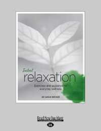 Instant Relaxation : Exercises and Guidance for Everyday Wellness （Large Print）