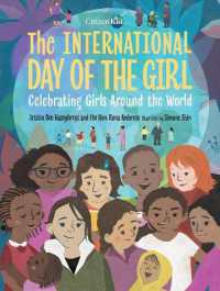 The International Day of the Girl : Celebrating Girls around the World