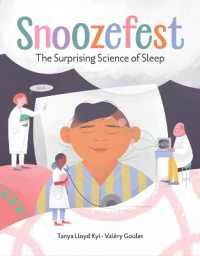 Snoozefest : The Surprising Science of Sleep