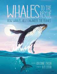 Whales to the Rescue : How Whales Help Engineer the Planet