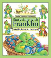 Storytime with Franklin : A Collection of Six Favorites