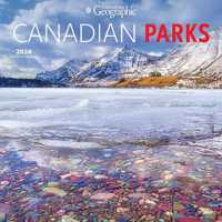 Canadian Geographic Canadian Parks 2024 -- Paperback