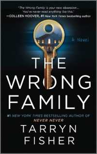 The Wrong Family : A Domestic Thriller
