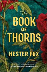The Book of Thorns : An Enchanting Tale of Two Sisters Connected by Magic （Original）