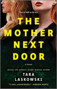 The Mother Next Door : A Novel of Suspense