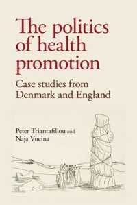 The Politics of Health Promotion : Case Studies from Denmark and England