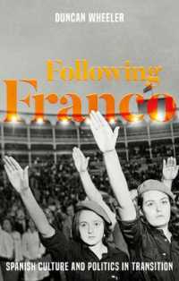 Following Franco : Spanish Culture and Politics in Transition