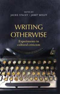 Writing Otherwise : Experiments in Cultural Criticism