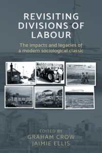 Revisiting Divisions of Labour : The Impacts and Legacies of a Modern Sociological Classic
