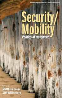 Security/Mobility : Politics of Movement (New Approaches to Conflict Analysis)