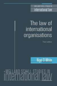 The Law of International Organisations (Melland Schill Studies in International Law) （3RD）