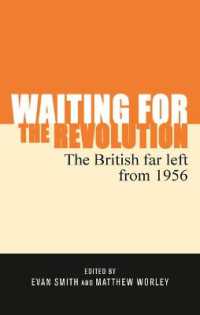 Waiting for the Revolution : The British Far Left from 1956