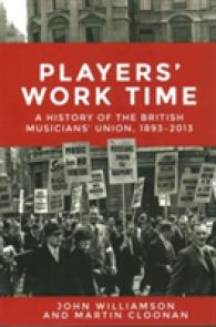 Players' Work Time : A History of the British Musicians' Union, 1893-2013