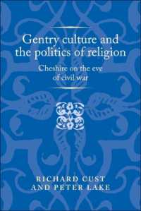Gentry Culture and the Politics of Religion : Cheshire on the Eve of Civil War (Politics, Culture and Society in Early Modern Britain)