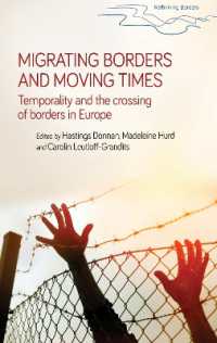 Migrating Borders and Moving Times : Temporality and the Crossing of Borders in Europe (Rethinking Borders)