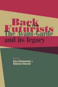Back to the Futurists : The Avant-Garde and its Legacy