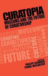 Curatopia : Museums and the Future of Curatorship