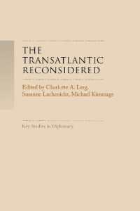 The Transatlantic Reconsidered : The Atlantic World in Crisis (Key Studies in Diplomacy)