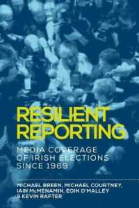 Resilient Reporting : Media Coverage of Irish Elections since 1969