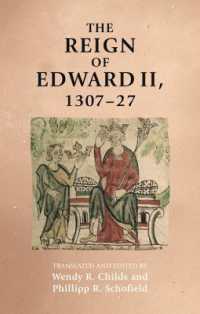 The Reign of Edward II, 1307-27 (Manchester Medieval Sources)