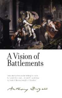 A Vision of Battlements : By Anthony Burgess (The Irwell Edition of the Works of Anthony Burgess)