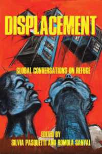 Displacement : Global Conversations on Refuge (Manchester University Press)