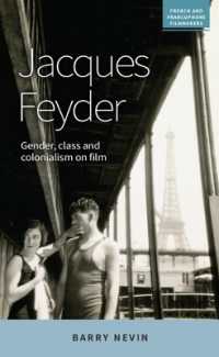 Jacques Feyder : Gender, Class and Colonialism on Film (French and Francophone Filmmakers)