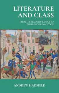 Literature and Class : From the Peasants' Revolt to the French Revolution