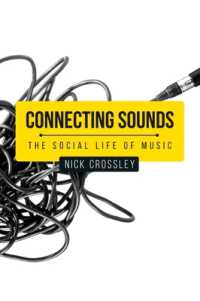 Connecting Sounds : The Social Life of Music