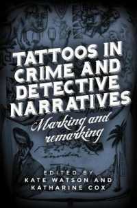 Tattoos in Crime and Detective Narratives : Marking and Remarking