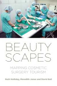 Beautyscapes : Mapping Cosmetic Surgery Tourism