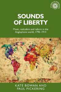 Sounds of Liberty : Music, Radicalism and Reform in the Anglophone World, 1790-1914 (Studies in Imperialism)