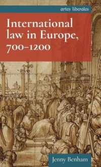 International Law in Europe, 700-1200 (Artes Liberales)