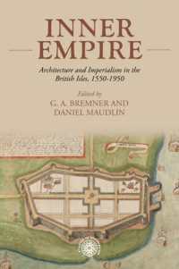 Inner Empire : Architecture and Imperialism in the British Isles, 1550-1950 (Studies in Imperialism)