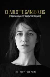 Charlotte Gainsbourg : Transnational and Transmedia Stardom